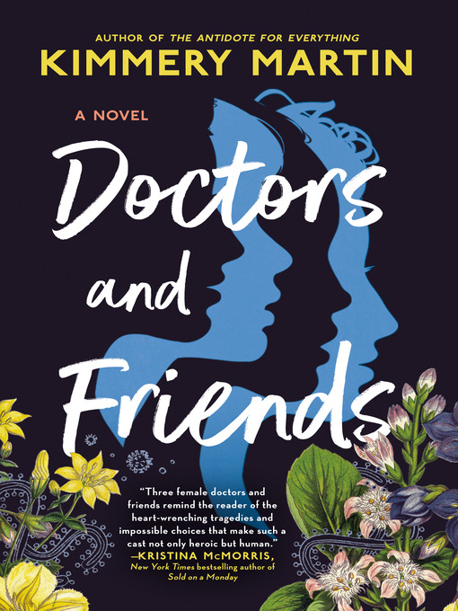Title details for Doctors and Friends by Kimmery Martin - Wait list